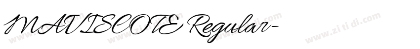 MAVISCOTE Regular字体转换 MAVISCOTE Regular字体转换